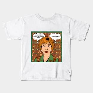 I'm not interested in a man's accent, but I am interested in his intent - carol burnett, the carol burnett show, carol burnett show complete series Kids T-Shirt